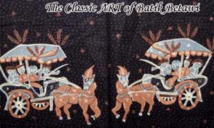 The Classic ART of Batik Betawi