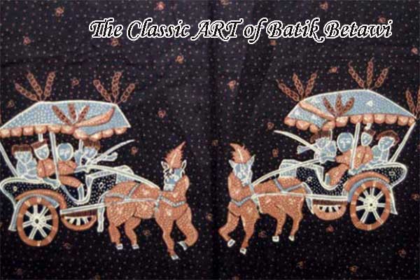 The Classic ART of Batik Betawi