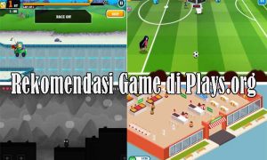 Rekomendasi Game di Plays.org