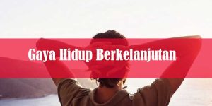 gaya hidup berkelanjutan